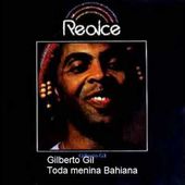 Gilberto Gil Toda menina Bahiana