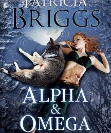 Alpha & Omega tome 0 : L'origine de Patricia Briggs