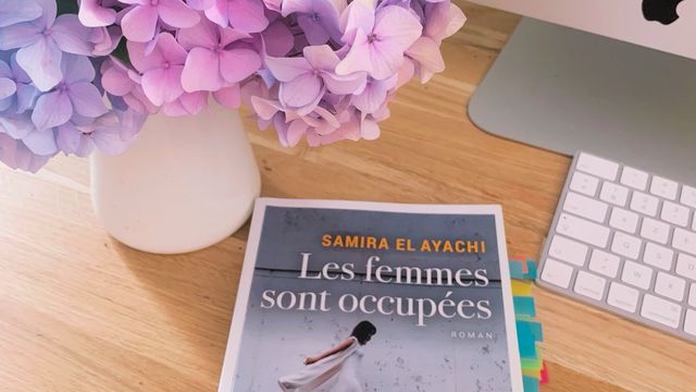 Les femmes sont occupées - Samira El Ayachi 