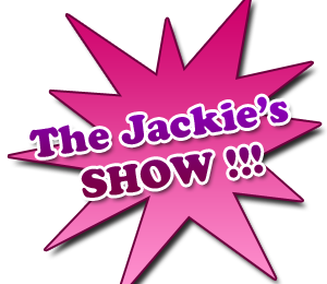 The Jackie's Show !