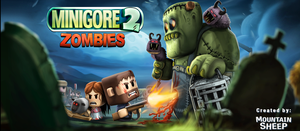Le second volet de Minigore débarque sur Android, gare aux zombies !
