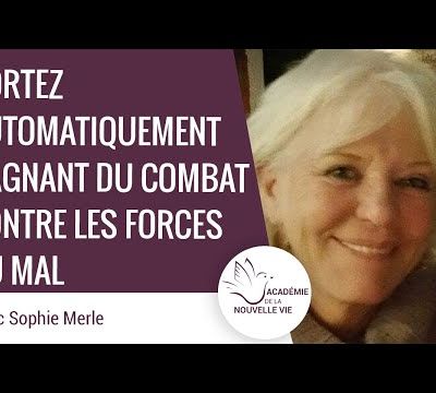 Sortez automatiquement gagnant du combat contre les forces du mal Sophie Merle