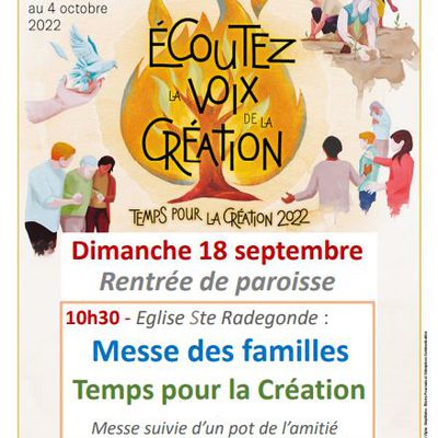 18 septembre 2022 : 10h30, Ste-Radegonde - Rentrée paroissiale, 14h réflexion menée par l'EAP - Messe des familles