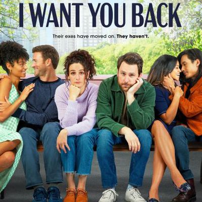 Un film, un jour (ou presque) #1765 - QUINZAINE SAINT VALENTIN : I Want You Back (2022)