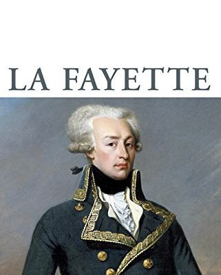 La bio de La Fayette