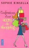 "Confession d'une accro au shopping" de Sophie KINSELLA