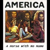 America - A Horse With No Name+Lyrics