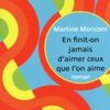 En finit-on jamais d'aimer ceux que l'on aime, de M. MORICONI