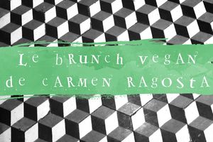 Brunch branché de Carmen Ragosta