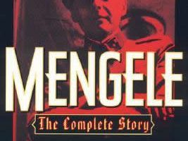 Mengele: The Complete Story