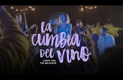 Jenny and the Mexicats - La cumbia del vino