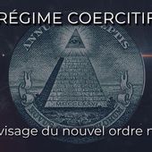 " Régime coercitif " - Le vrai visage du nouvel ordre mondial