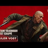 LE CAPITAINE VOLKONOGOV S'EST ÉCHAPPÉ - Bande-annonce VOST