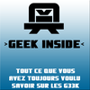 [Bric a brac] Geek inside, tout ce que vous avez toujours voulu savoir sur les g33k