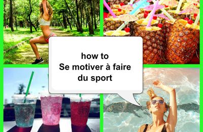 How to : se motiver à faire du sport 