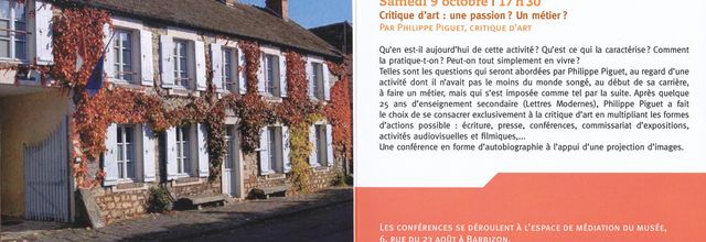 Barbizon (77), conférence samedi 9 octobre, à 17h30, au Musée départemental de l'Eciole de Barbizon sur le thème : "Critique d'art : une passion ? un métier ?"