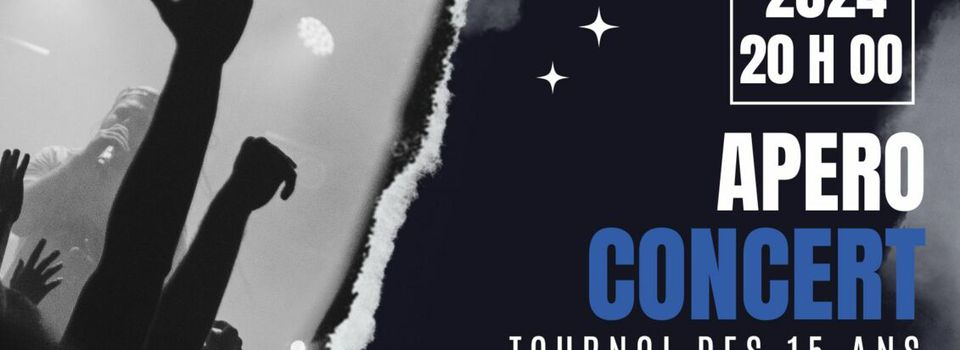 Concert Tournoi des 15 ans