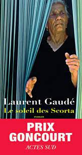 Nos avis sur "Le soleil des Scorta" de Laurent Gaudé