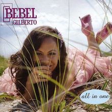 All In One (2009) - Bebel Gilberto