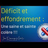 Déficit & effondrement : une saine et sainte colère !