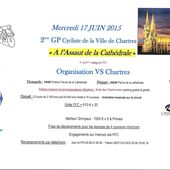 "A l'assaut de la cathédrale !" mercredi 17 JUIN 2015 DÉPART / 20H PARVIS DE LA CATHÉDRALE Grand prix de la ville de Chartres (28) LE VS CHARTRES ORGANISE... parcours avec une montée de 400 mètres à parcourir 22 fois) - les engagés + résultat 2014 - (Cédric DESTOUCHES + Alain GALES) - Les actus du cyclisme