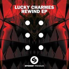 Lucky Charmes - Rewind (Official Music Video)