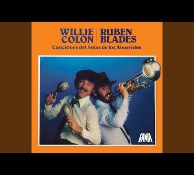 Te Están Buscando · Rubén Blades · Willie Colón