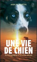 Une vie de chien de Martin Ann