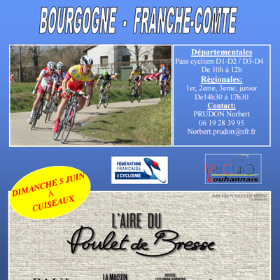 Championnat de Bourgogne-Franche Comté sur route à CUISEAUX (71), le 05 juin 2016 organisé par le Velo Club Louhannais - Pass’cyclisme D1-D2 / D3-D4 - Catégories Régionales 1ère, 2ème, 3ème + résultats et photos 2015 - (Daniel MORLEVAT + Velo Club Louhannais) 