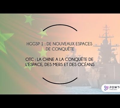 TERMINALE HGGSP T1 OC : LA CHINE A LA CONQUETE DE L'ESPACE DES MERS ET DES OCÉANS