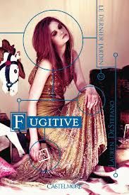 Fugitive (Ephémère tome 02) / Lauren de Stefano