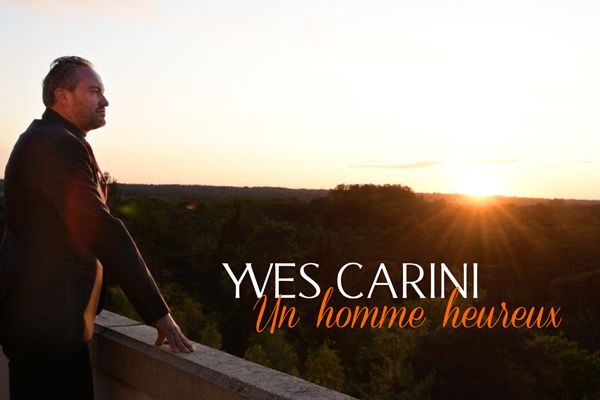 Yves Carini - Un Homme Heureux 