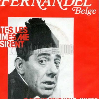 Bébert le Fernandel belge, un chanteur belge très célèbre qui n'était autre que Xavier morrys sur le label SANDRINO