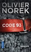 "Code 93" d'Olivier Norek