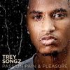 Trey Songz - Not Too Ghetto