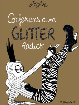 Confessions d'une glitter addict