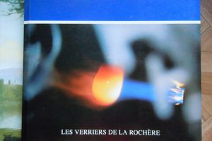 Hommes du verre – Les Verriers de la Rochère