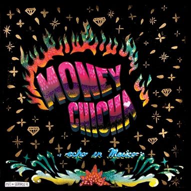 Money Chicha - "echo en mexico" (2016)