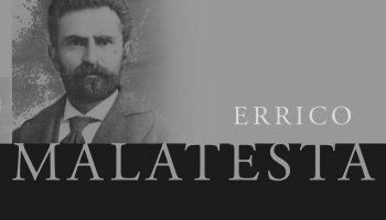 ★ MALATESTA (1853 - 1932) : Citations  