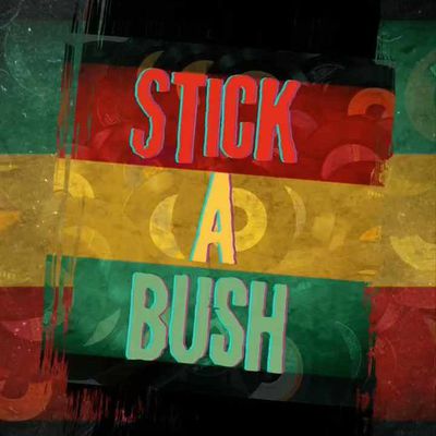 Stick a Bush L'Emission Reggae made in RADAR la RADio ARt en sort de Fécamp