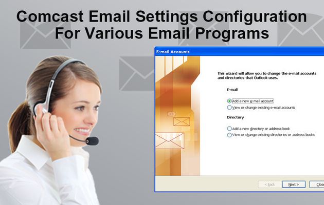 Comcast Email Settings Configuration For Various Email Programs