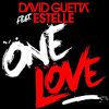 DAVID GUETTA FT ESTELLE - One Love