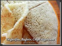 Thighrifines, baghrirs, Crêpes Algérienne