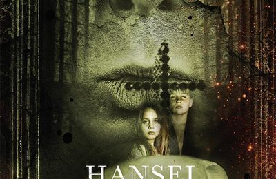 Les Contes Interdits: Hansel et Gretel, par Yvan Godbout