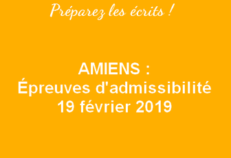 Amiens 2019 : Préparez les écrits !
