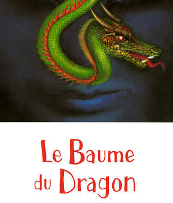 Le Baume du dragon