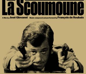 Sortie de l'album La scoumoune en version expanded - Musique de François De Roubaix