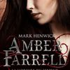 Tome 1 Amber Farrell : La morsure du serpent