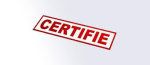 CERTIFICATION A REPETION ; Nouveaux témoignages