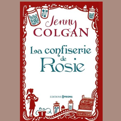 La confiserie de Rosie de Jenny Colgan